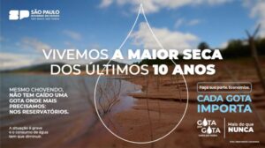 Governo de SP lança nova campanha sobre escassez hídrica e a urgência de conscientização da população